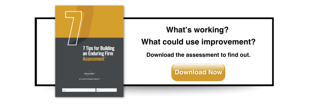 7 Tips for Building an Enduring Firm Assessment™
