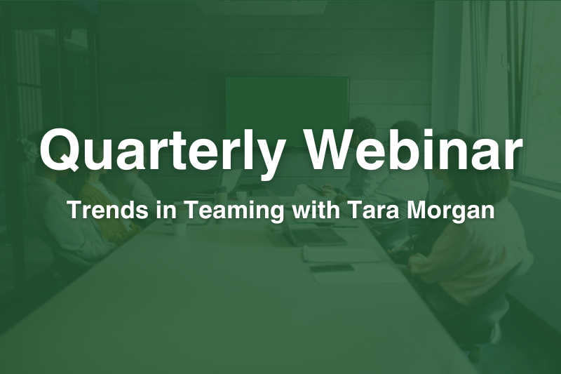 quarterly webinar edj - trends in teaming